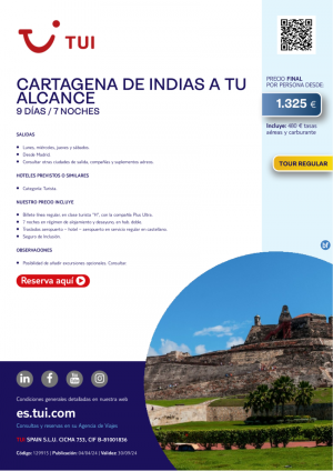 Cartagena de Indias a tu Alcance. 9 d / 7 n. Tour Regular. Salidas desde MAD desde 1.325 € 