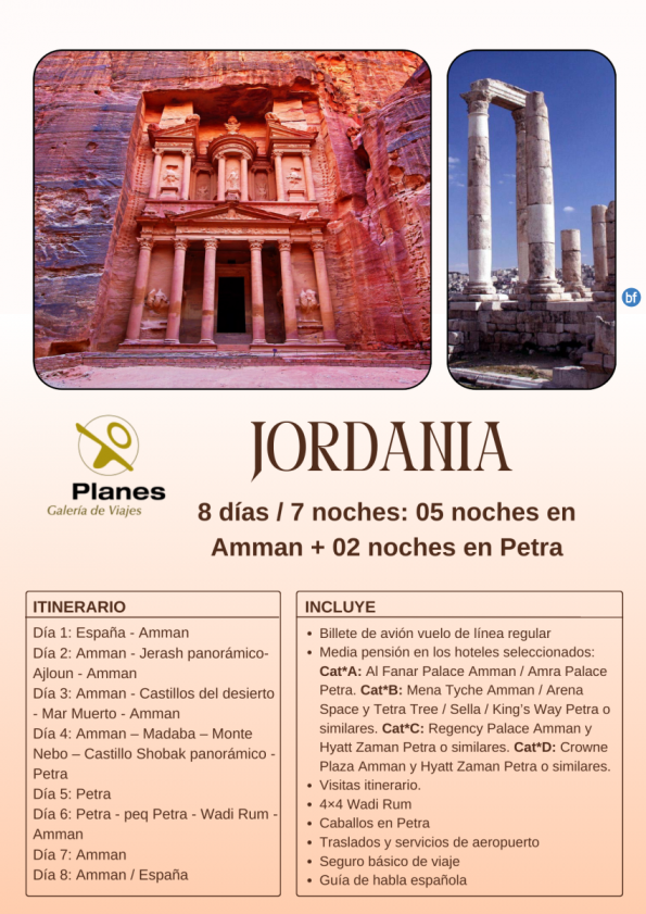 Jordania. 8 días /7 nts: 5 nts Amman + 2 nts en Petra MP todo. Salidas dsd Mad: mar,mie,sab,dom y Bcn: jue,dom