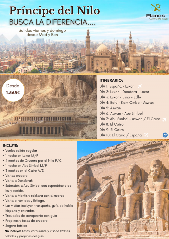 Egipto completo 10 días.Itinerario: Luxor-Dendera-Edfu-Kom Ombo- Aswan-Abu Simbel-Cairo. Vie y dom dsd Mad/Bcn