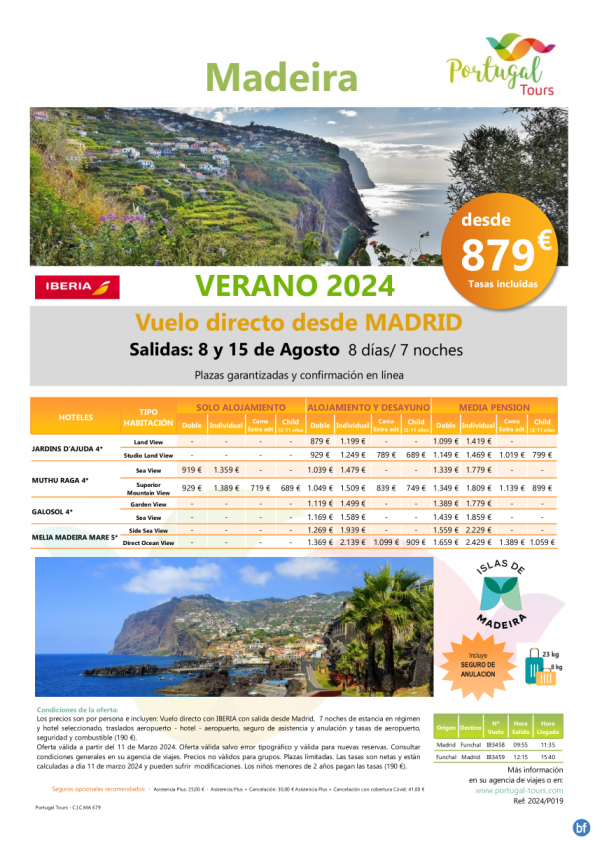 VERANO en MADEIRA -8 días/ 7 noches- vuelo directo con salida desde Madrid en hotel de 4* desde sólo 879 € 