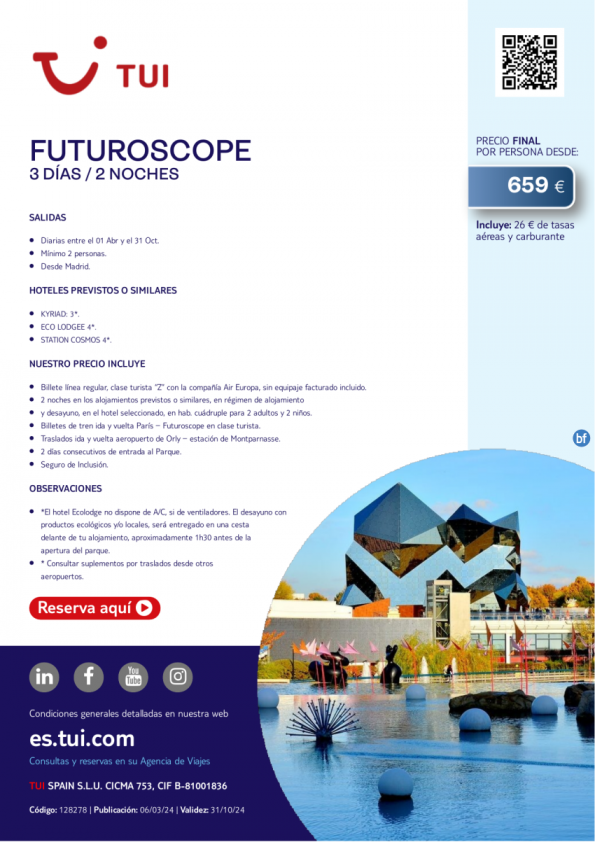 Futuroscope. 3 d / 2 n. Salidas diarias entre el 01 abril y el 31 octubre desde MAD desde 659 € 