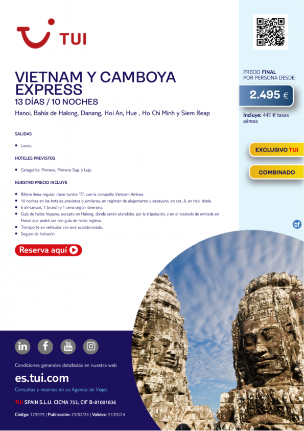 Vietnam y Camboya Express. 13 d / 10 n. Exclusivo TUI. Salida lunes desde 2.495 € 