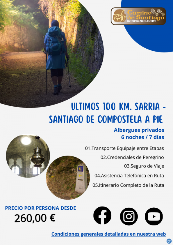 Últimos 100 km. Sarria - Santiago a Pie. Camino Francés. Albergues Privados. 6 Noches/7 Días. 260 € 