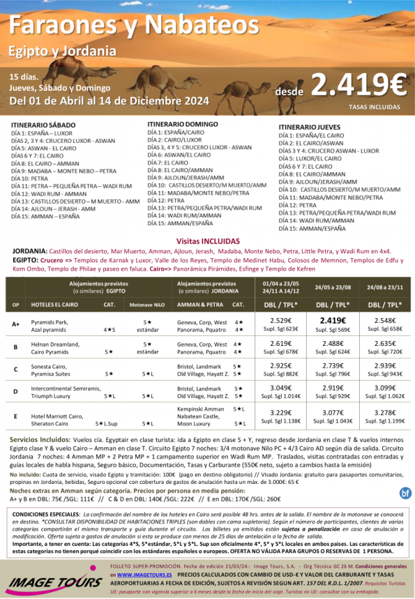 Egipto y Jordania 15 días: Cairo+ crucero Nilo+ circuito Petra, W Rum, Amman. Visitas Incluidas, desde 2.419 € 