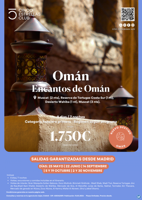 Nuevo Destino Omán dsd 1.750 € Encantos de Omán 8d/7n sal.25.05-22.06-14.09-5y19.10-2y30.11 cupos dsd Mad,