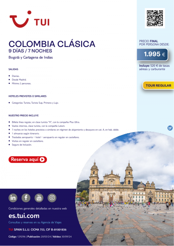 Colombia Clásica. 9 d / 7n .Tour Regular. Salidas diarias desde MAD desde 1.995 € 