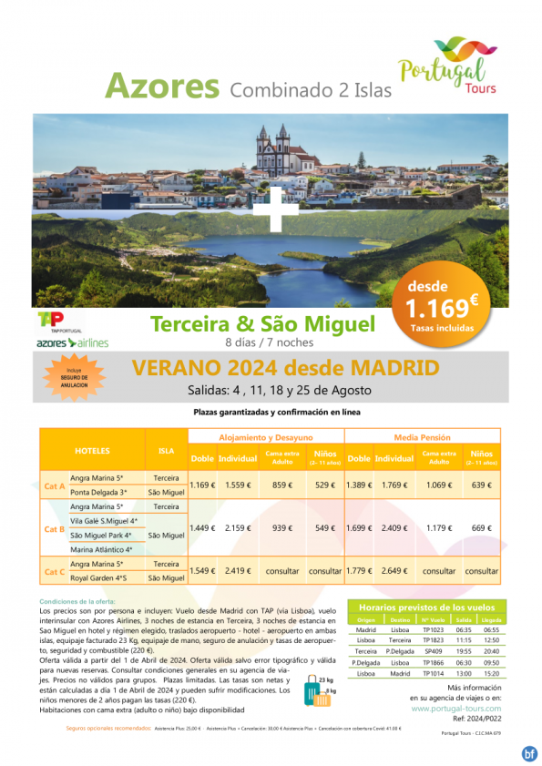 Combinado AZORES - Verano \'24 - Terceira & Sao Miguel- 8 d/7 n- salida desde Madrid desde sólo 1.169 € 