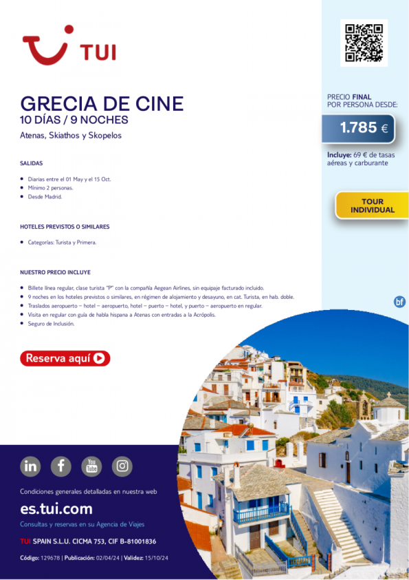 Grecia de Cine. 10 d / 9 n. Tour Individual. Salidas diarias entre mayo y octubre desde MAD desde 1.785 € 