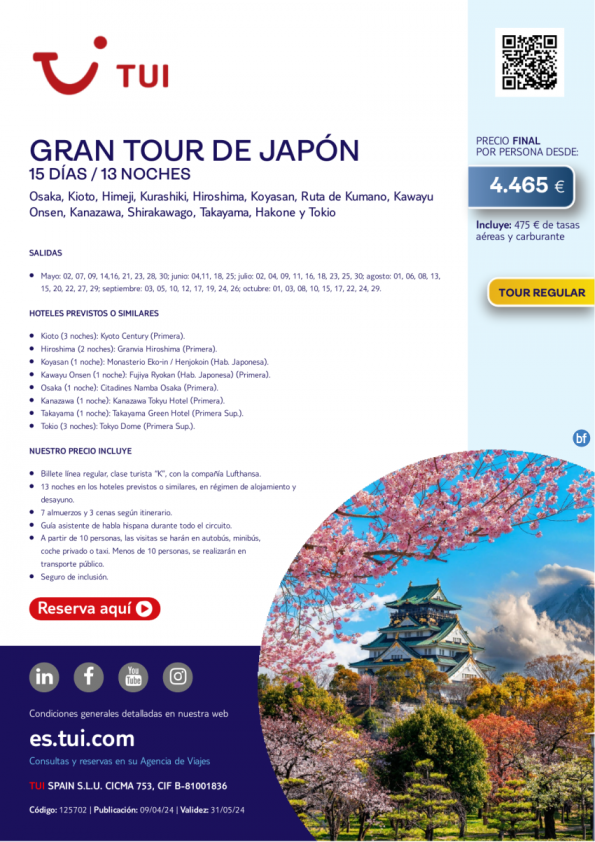 Gran Tour de Japón. 15 d / 13 n. Tour Regular. Salidas de mayo a octubre desde 4.465 € 