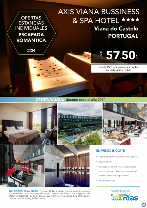 Escapada Romántica Axis Viana Bussiness & Spa Hotel 4* (Portugal).- Hoteles para Individuales