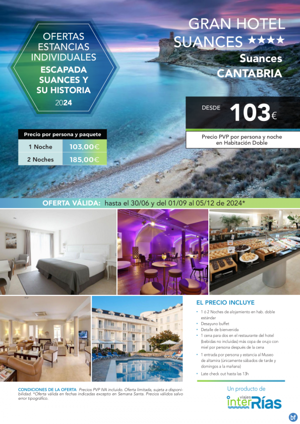 Escapada Suances y su Historia Gran Hotel Suances 4* (Suances - Cantabria).- Hoteles para Individuales