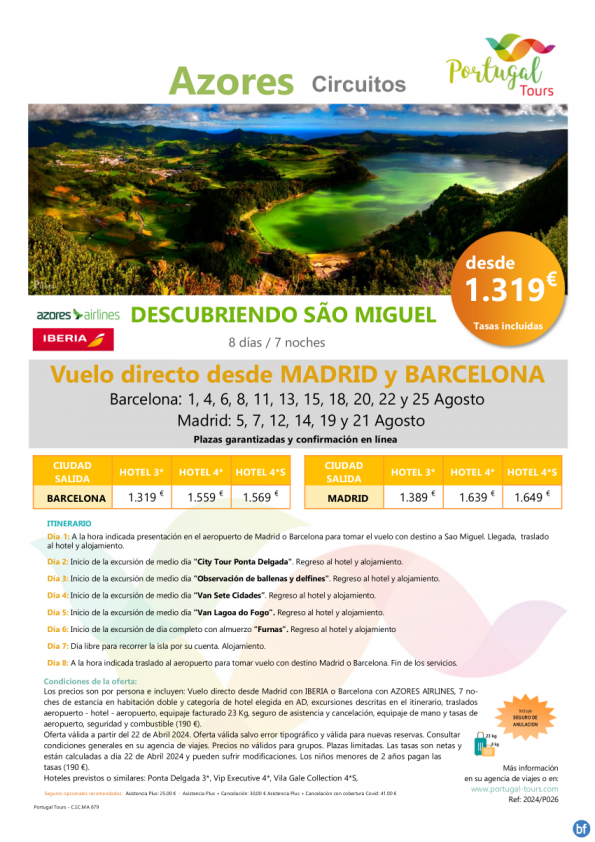 AZORES- Descubriendo Sao Miguel- 8d/7n del 1 al 25de Agosto-Salidas desde Mad y Bcn- Vuelo directo dsd 1.319 € 