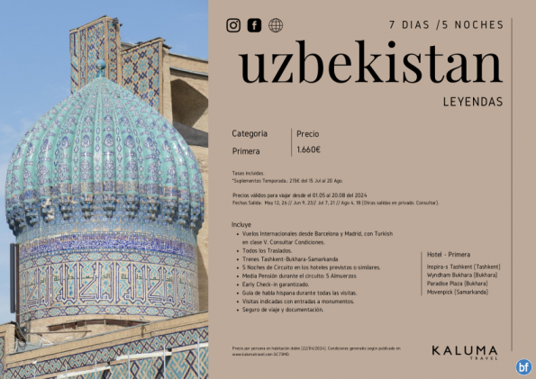 Leyendas de Uzbekistán 7 Días Salidas Garantizadas con *Early Check-in* Mayo-Agosto desde 1.660 € 
