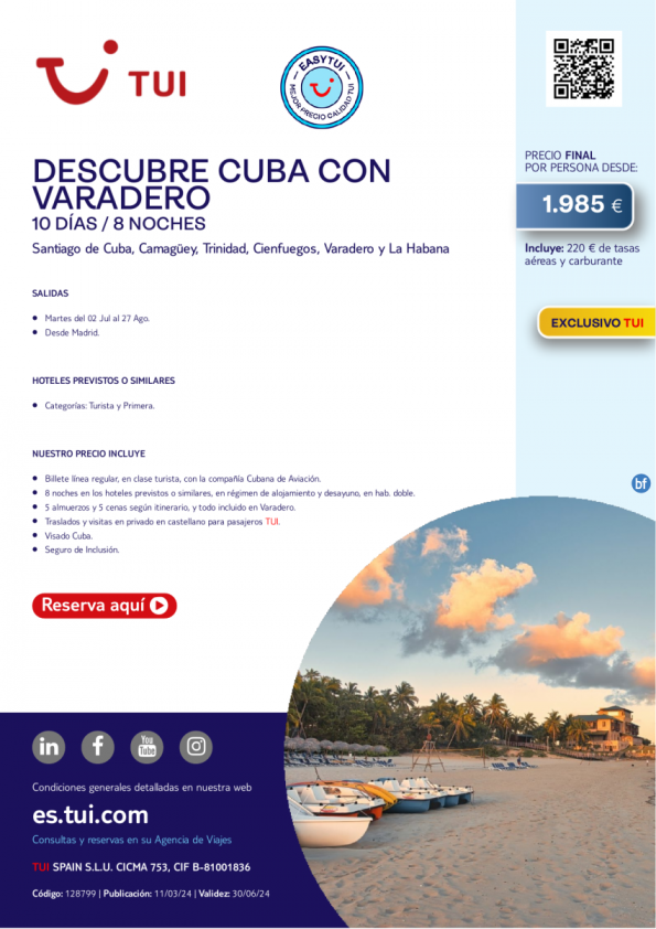 Descubre Cuba con Varadero. 10 d / 8 n. Easy TUI. Exclusivo TUI. Salidas desde MAD desde 1.985 € 