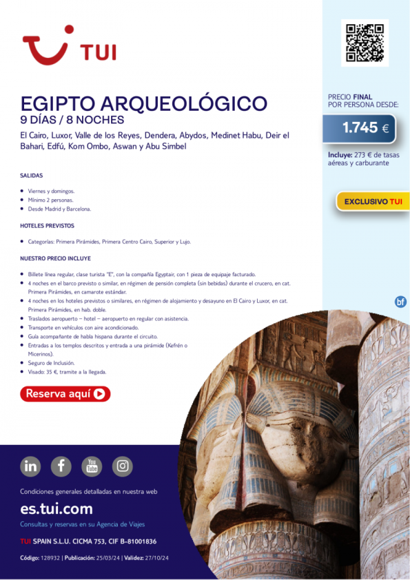 Egipto Arqueológico. 9 d / 8 n. Exclusivo TUI. Salidas viernes y domingos desde MAD y BCN desde 1.745 € 