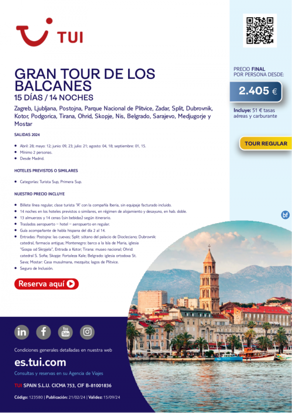 Gran Tour de los Balcanes. 15 d / 14 n. Tour Regular. Salidas desde MAD desde 2.405 € 