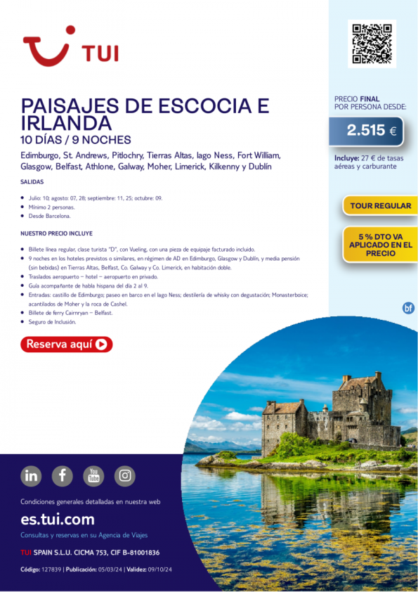 Paisajes de Escocia e Irlanda. 10 d / 9 n. 5% DTO. Tour Regular. Salidas desde BCN desde 2.515 € 