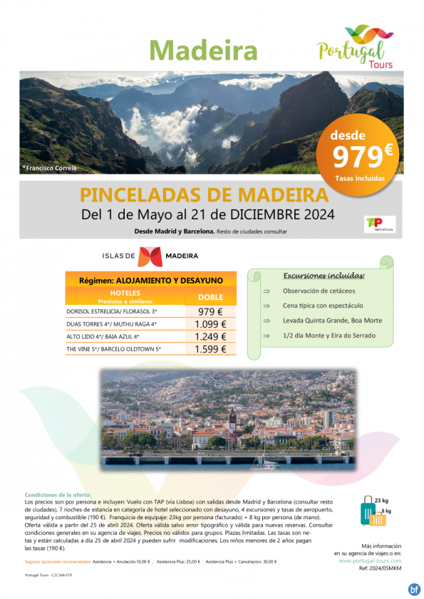 Pinceladas de MADEIRA -Circuito-  De mayo a diciembre desde península - 8 días/7 noches desde sólo 979 € 