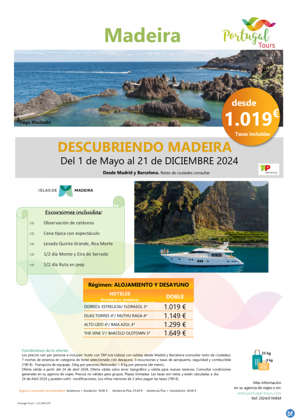 Descubriendo MADEIRA - Circuito- De mayo a diciembre desde península - 8 días/7 noches desde sólo 1.019 € 
