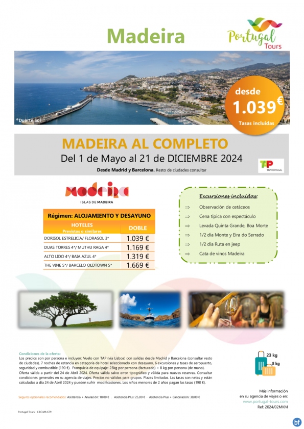 MADEIRA al Completo- Circuito- De mayo a diciembre desde península - 8 días/7 noches desde sólo 1.039 € 