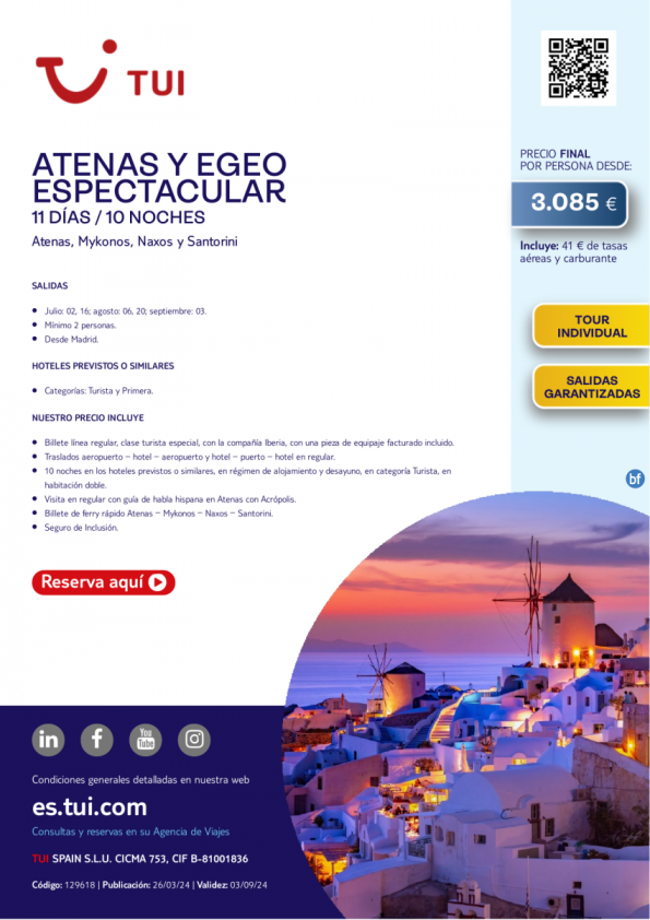Atenas y Egeo Espectacular. 11 d / 10 n. Tour Individual. Salidas Garantizadas desde MAD desde 3.085 € 