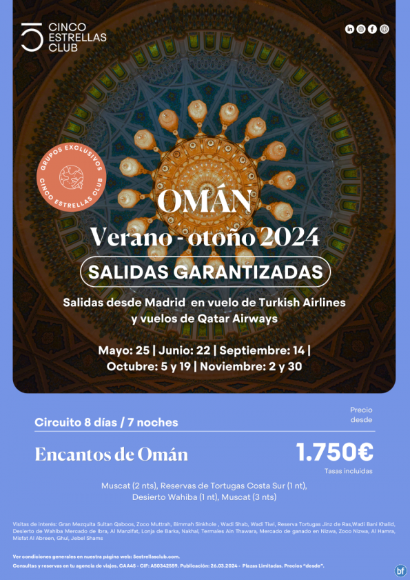 Omán desde 1.750 € Encantos de Omán desde Madrid 8d/7n Salidas garantizadas -cupos Verano 2024-
