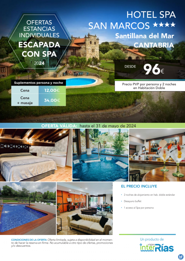 Escapada con Spa Hotel Spa San Marcos 4* (Santillana del Mar - Cantabria).- Hoteles para Individuales