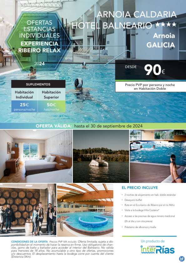 Experiencia Ribeiro Relax Arnoia Caldaria Hotel Balneario 4* (Arnoia - Galicia).- Hoteles para Individuales