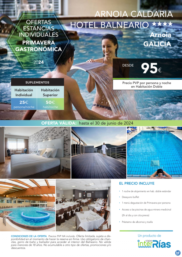 Primavera Gastronómica Arnoia Caldaria Hotel Balneario 4* (Arnoia - Galicia).- Hoteles para Individuales