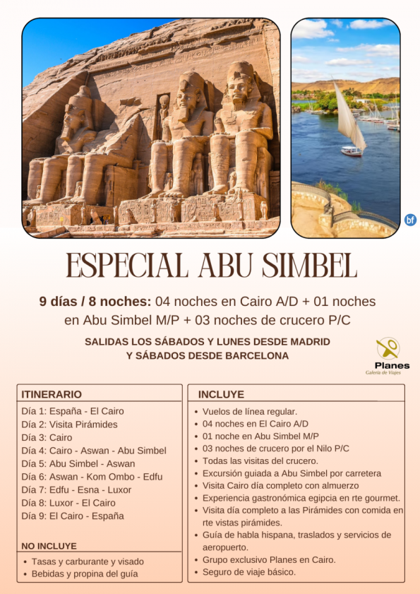 Egipto con Abs 8 noches: 4 en Cairo A/D + 1 en Abs M/P + 3 de crucero P/C. Salida sáb Mad y Bcn y lunes Madrid