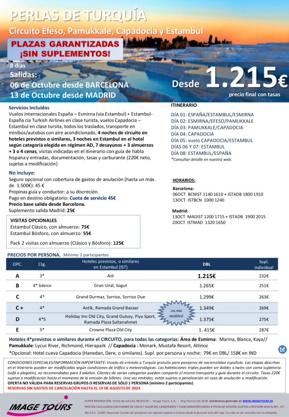 Perlas de Turquía 06 y 13 de Octubre, especial cupos SIN suplementos aéreos. 8 días desde 1.215 € precio FINAL