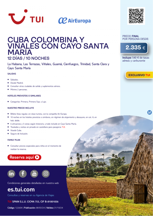 Cuba Colombina y Viñales con Cayo Sta María. 12 d / 10 n. Exclusivo TUI. Vuelos con UX desde Mad desde 2.335 € 