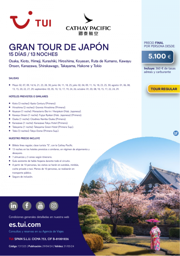 Gran Tour de Japón. 15 d / 13 n. Tour Regular. Salidas hasta oct desde 5.100 € 