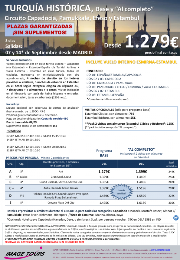 Turquía Histórica 07 y 14 septiembre, especial cupos SIN suplementos aéreos. 8ds desde 1.279 € precio FINAL