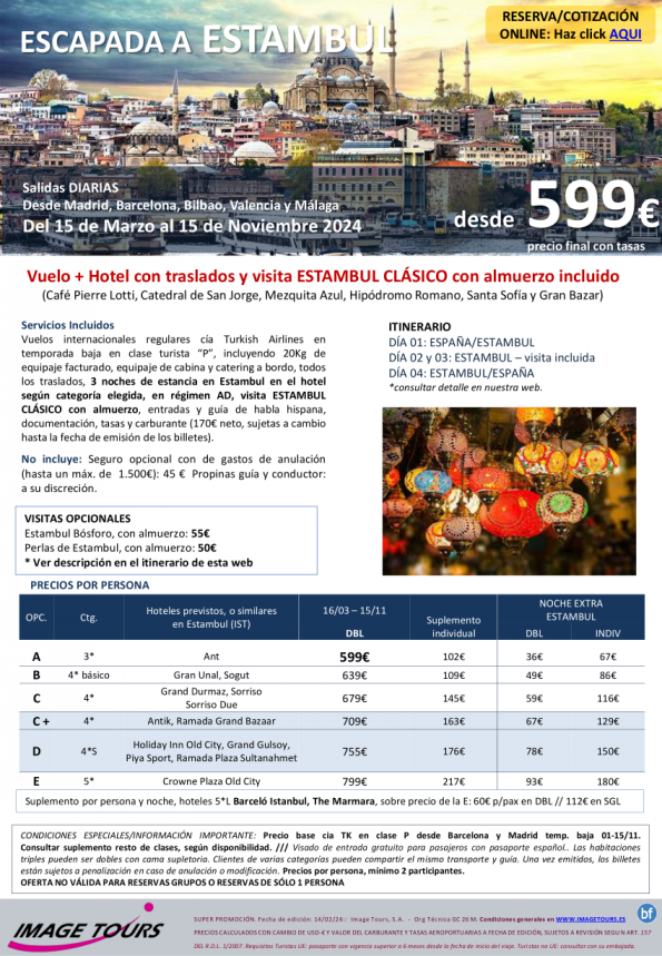 TURQUIA Verano 24. Escapada a Estambul + visita clásica de la ciudad con almuerzo, desde 599 € 