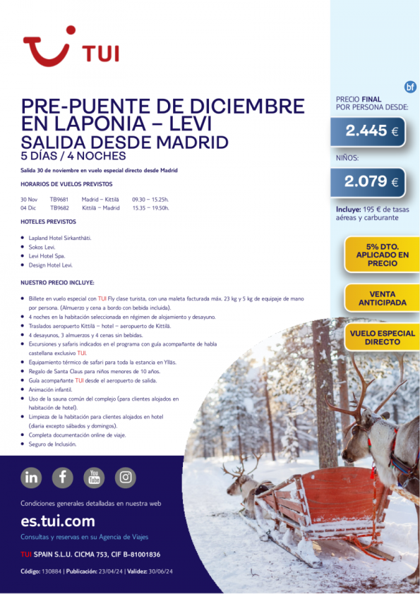 Pre-Puente de diciembre en Levi. 5 d / 4 n. 5% Dto VA. 30 NOV en vuelo directo desde MAD desde 2.445 € 