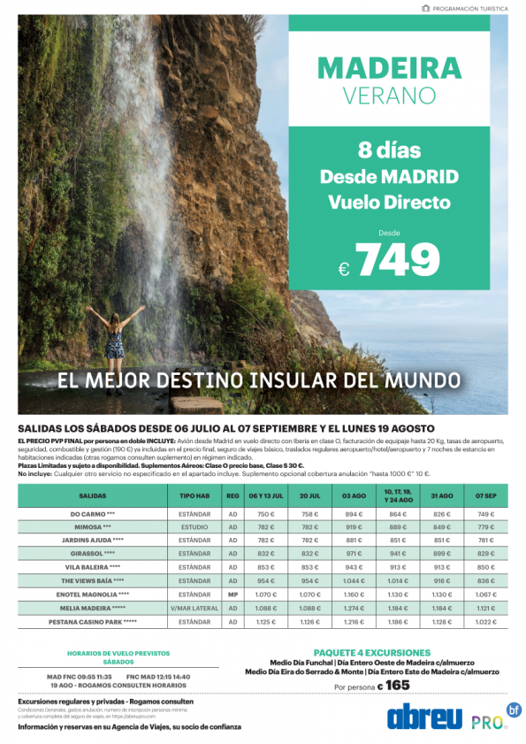 MADEIRA desde Madrid vuelos directos Julio a Septiembre 8 dias 749 € pvp final, además reserva excursiones