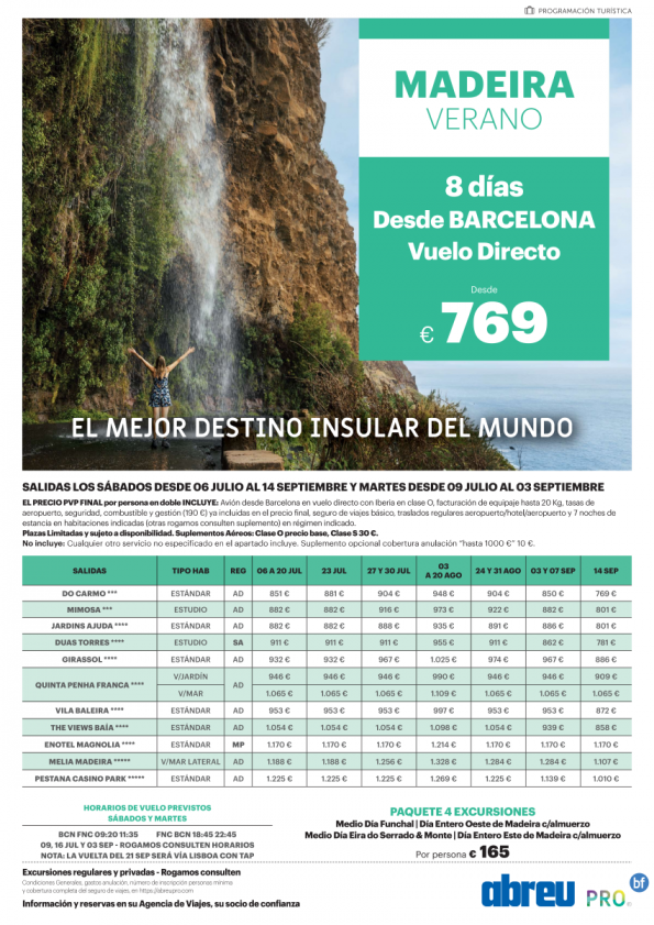 MADEIRA desde Barcelona vuelos directos Julio a Septiembre 8 dias 769 € pvp final, además reserva excursiones