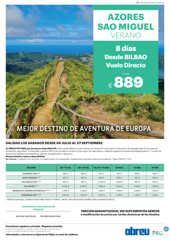 Azores desde Bilbao vuelos directos sábados 06 Jul a 07 Sep pvp transparentes sin suplementos