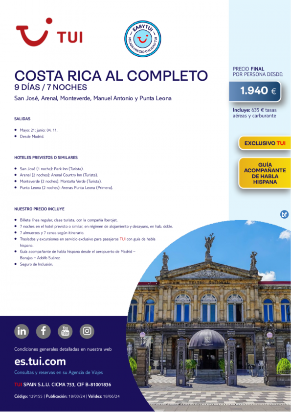 Costa Rica al Completo. 9 d / 7 n. Easy TUI. Salidas: 21 mayo y 04, 11 junio desde MAD desde 1.940 € 