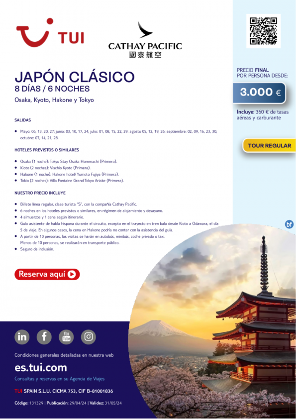 Japón Clásico. 8 d / 6 n. Tour Regular. Vuelos con CX. Salidas hasta OCT desde 3.000 € 