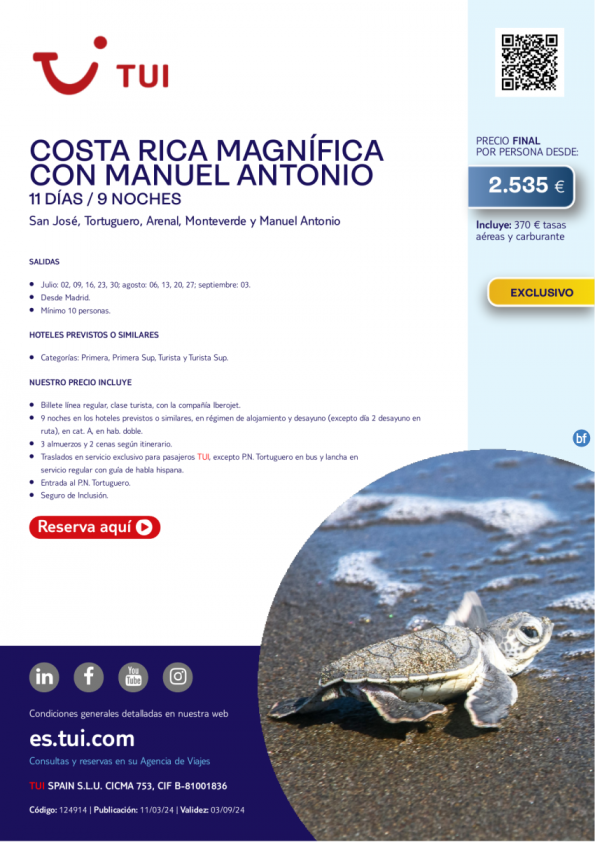 Costa Rica Magnífica con Manuel Antonio. 11 d / 9 n. Salidas de julio a septiembre desde MAD desde 2.535 € 