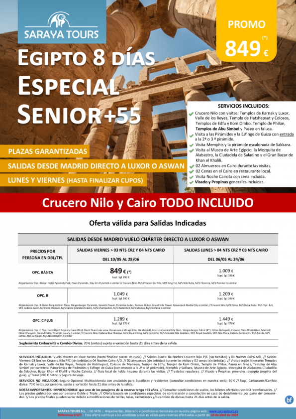 Exclusivo! Egipto Senior en Todo Incluido, Crucero Nilo y Cairo 8d con Visitas, Visado, Propinas y+ dsd 849 € 