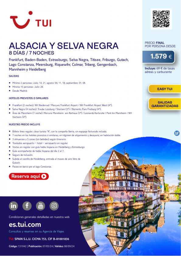 Alsacia y Selva Negra. 8 d / 7 n. 8 d / 7 n. Easy TUI. Salidas Garantizadas desde MAD desde 1.579 € 