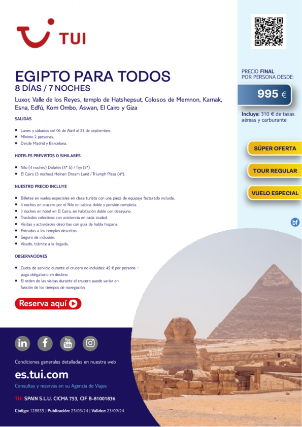 ¡Súper Oferta! Egipto para todos. 8 d / 7 n. Tour Regular. Vuelo Especial. Salidas desde MAD y BCN desde 995 € 