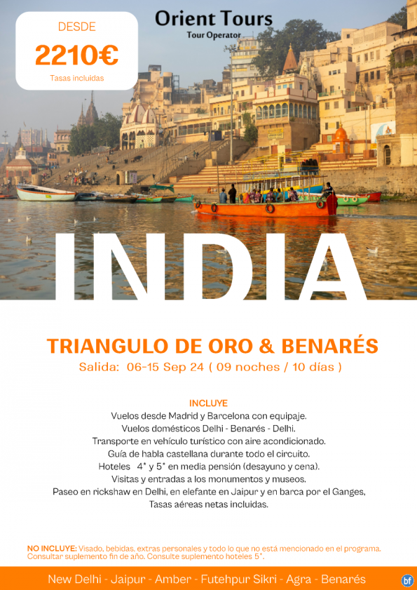 INDIA. Vuelos + Tour Triangulo de Oro & Benarés . 09 noches /10 días. Plazas con cupo desde Bcn y Mad