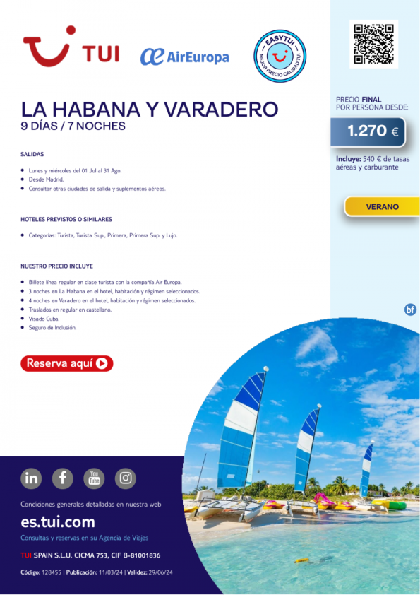 La Habana y Varadero. 9 d / 7 n. Easy TUI. Salidas Verano desde MAD desde 1.270 € 
