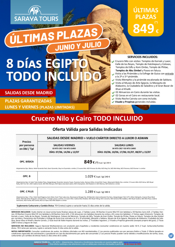 Últimas Plazas Jun y Julio: Egipto Todo Incluido dsd 849 € Crz y cai TODAS las Visitas Incl, visa, propinas y+