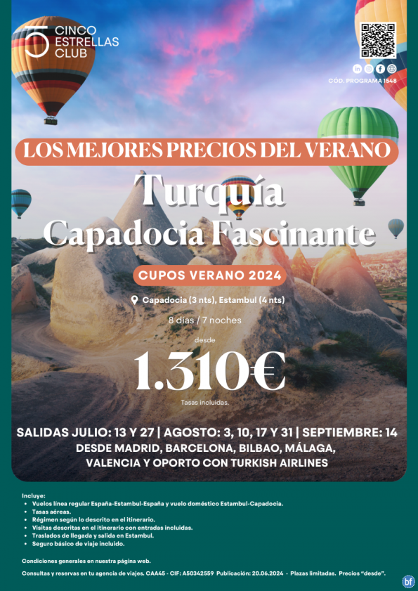 NOVEDAD!! Turquía dsd 1.310 € Capadocia fascinante 8d/7n sal.dsd Mad,Bcn,Bio,Agp,Vlc,Opo sábados lín.reg.