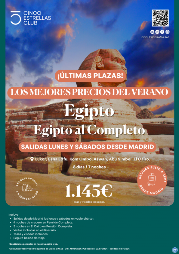 NUEVA OFERTA Egipto desde 1.145 € Egipto al completo 8d/7n salidas lun. y sáb. julio-septiembre desde Madrid